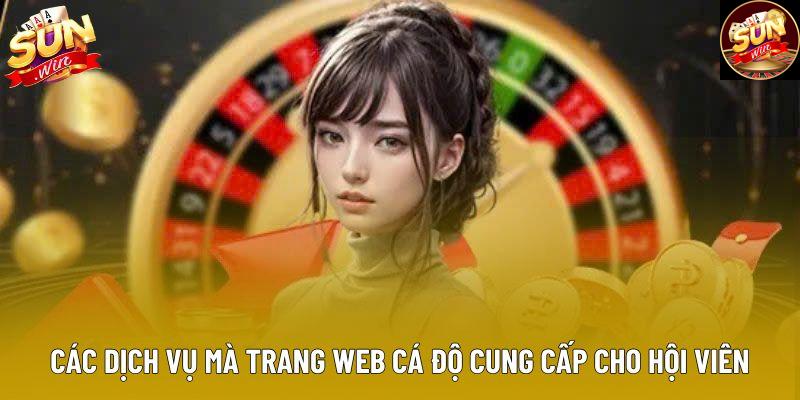 Các dịch vụ mà trang web cá độ cung cấp cho hội viên