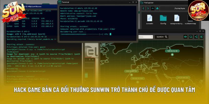 Hack game bắn cá đổi thưởng Sunwin trở thành chủ đề được quan tâm