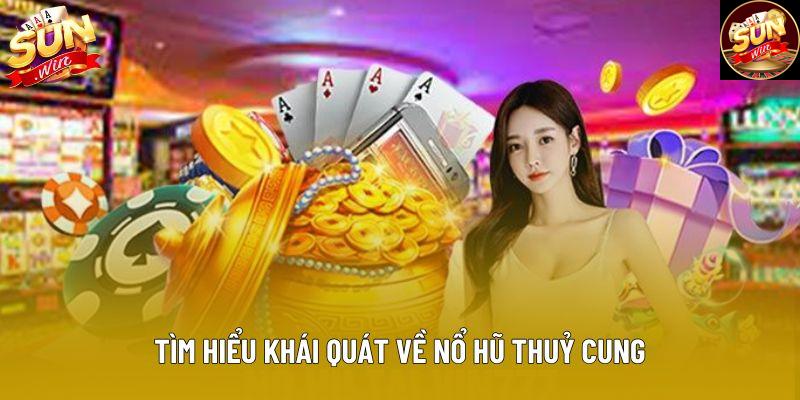Tìm hiểu khái quát về nổ hũ thuỷ cung