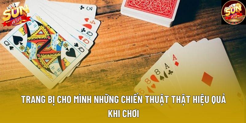 Trang bị cho mình những chiến thuật thật hiệu quả khi chơi