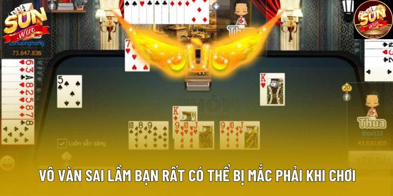 Vô vàn sai lầm bạn rất có thể bị mắc phải khi chơi