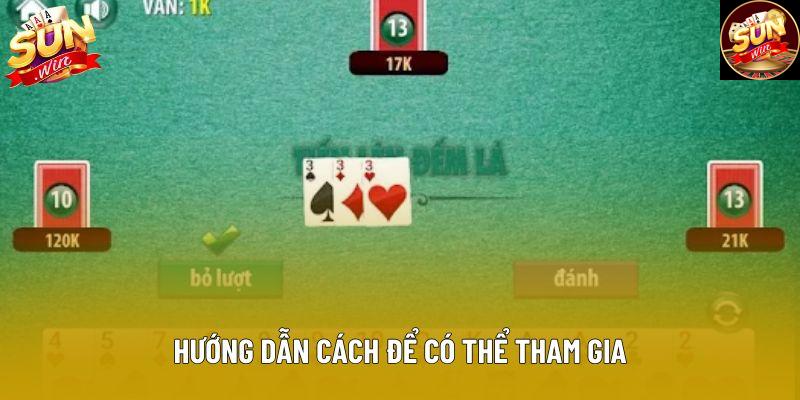 Hướng dẫn cách để có thể tham gia