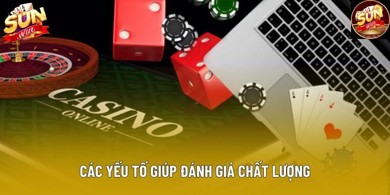 Các yếu tố giúp đánh giá chất lượng